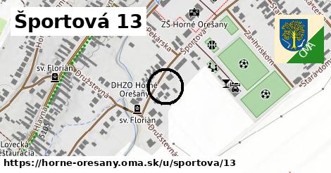 Športová 13, Horné Orešany