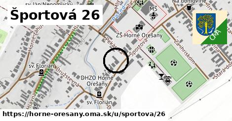 Športová 26, Horné Orešany