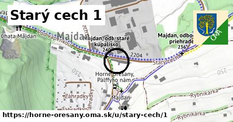 Starý cech 1, Horné Orešany
