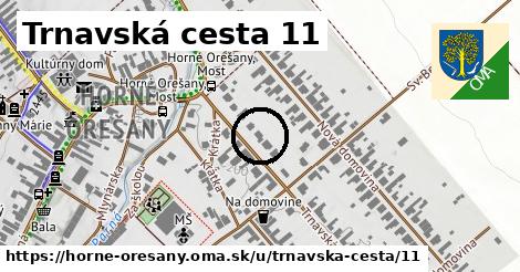 Trnavská cesta 11, Horné Orešany