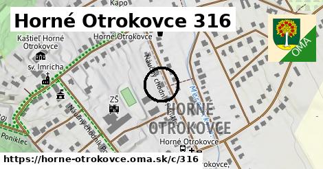 Horné Otrokovce <span class="supisne">316</span>