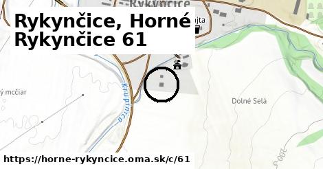 Rykynčice, Horné Rykynčice <span class="supisne">61</span>