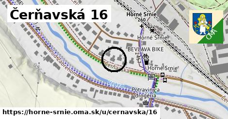 Čerňavská 16, Horné Srnie