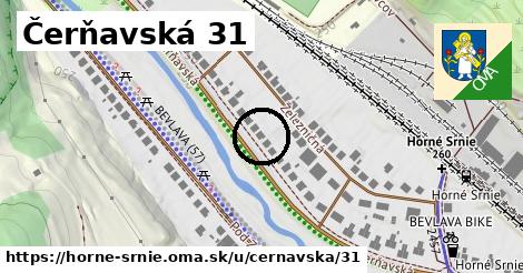 Čerňavská 31, Horné Srnie