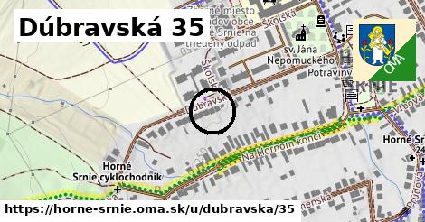 Dúbravská 35, Horné Srnie