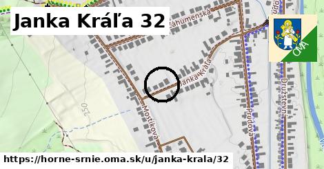 Janka Kráľa 32, Horné Srnie