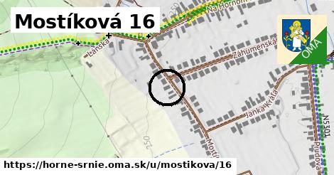Mostíková 16, Horné Srnie