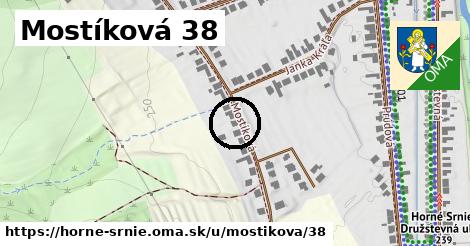 Mostíková 38, Horné Srnie