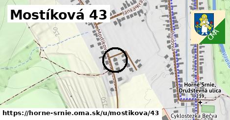 Mostíková 43, Horné Srnie