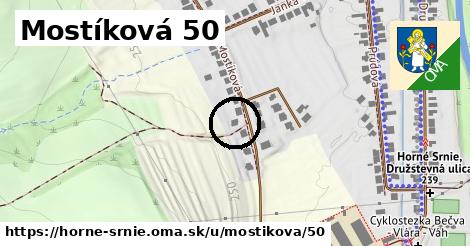 Mostíková 50, Horné Srnie