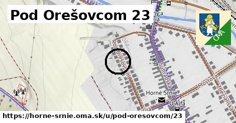 Pod Orešovcom 23, Horné Srnie