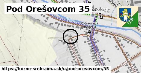 Pod Orešovcom 35, Horné Srnie