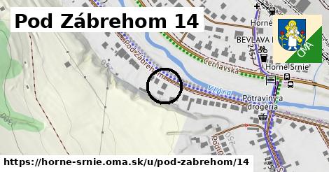 Pod Zábrehom 14, Horné Srnie