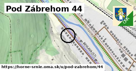 Pod Zábrehom 44, Horné Srnie