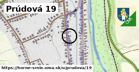 Prúdová 19, Horné Srnie