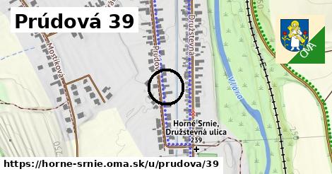 Prúdová 39, Horné Srnie