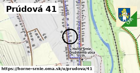 Prúdová 41, Horné Srnie