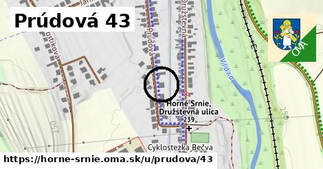 Prúdová 43, Horné Srnie