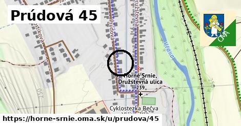 Prúdová 45, Horné Srnie