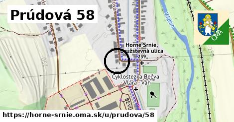 Prúdová 58, Horné Srnie