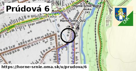 Prúdová 6, Horné Srnie