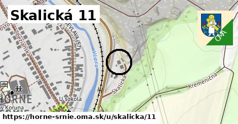 Skalická 11, Horné Srnie