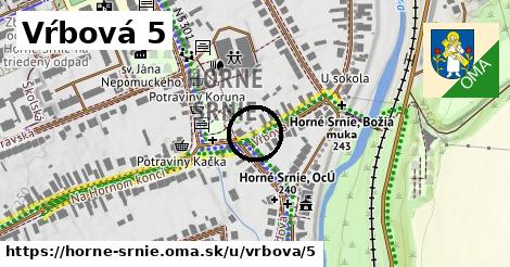 Vŕbová 5, Horné Srnie