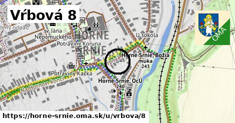 Vŕbová 8, Horné Srnie
