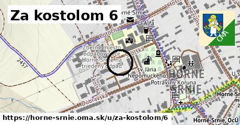 Za kostolom 6, Horné Srnie