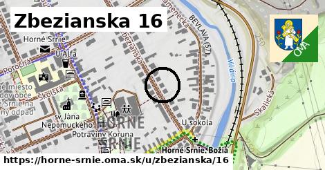 Zbezianska 16, Horné Srnie