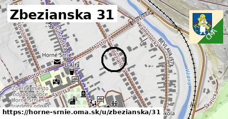 Zbezianska 31, Horné Srnie