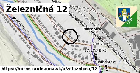 Železničná 12, Horné Srnie