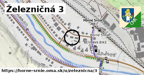 Železničná 3, Horné Srnie