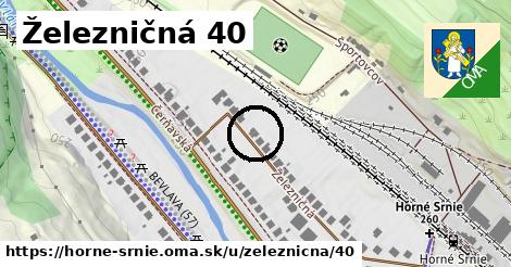 Železničná 40, Horné Srnie