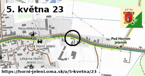 5. května 23, Horní Jelení