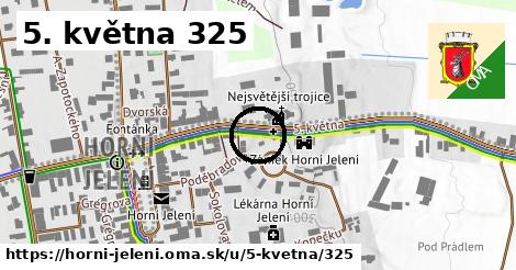 5. května 325, Horní Jelení