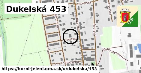 Dukelská 453, Horní Jelení