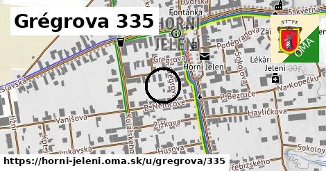 Grégrova 335, Horní Jelení
