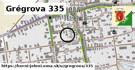 Grégrova 335, Horní Jelení