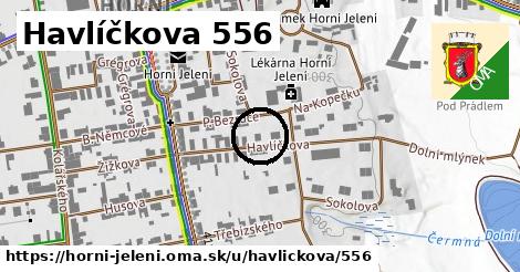 Havlíčkova 556, Horní Jelení