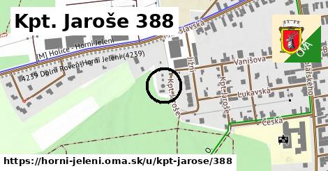 Kpt. Jaroše 388, Horní Jelení