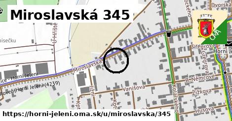 Miroslavská 345, Horní Jelení