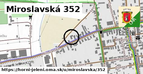 Miroslavská 352, Horní Jelení