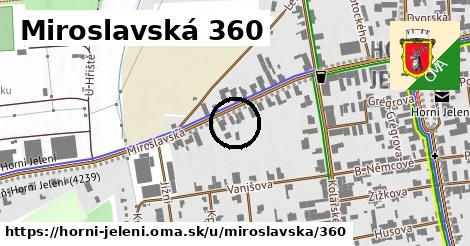 Miroslavská 360, Horní Jelení