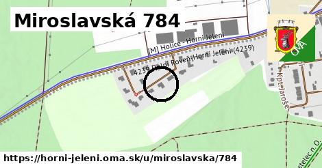 Miroslavská 784, Horní Jelení