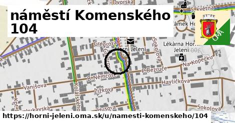 náměstí Komenského 104, Horní Jelení