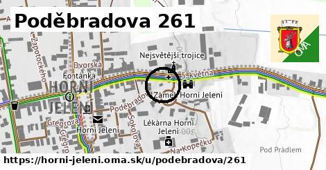 Poděbradova 261, Horní Jelení