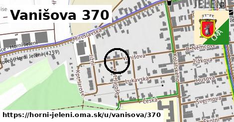 Vanišova 370, Horní Jelení