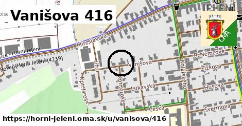 Vanišova 416, Horní Jelení