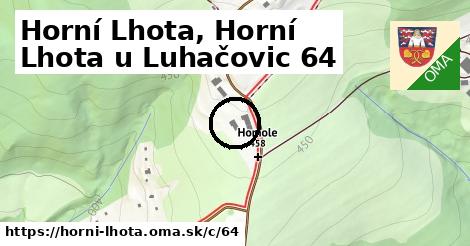 Horní Lhota, Horní Lhota u Luhačovic <span class="supisne">64</span>